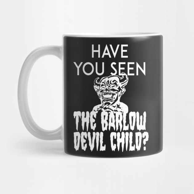 Have You Seen The Barlow Devil Child? (Version Two) by wreckingbally